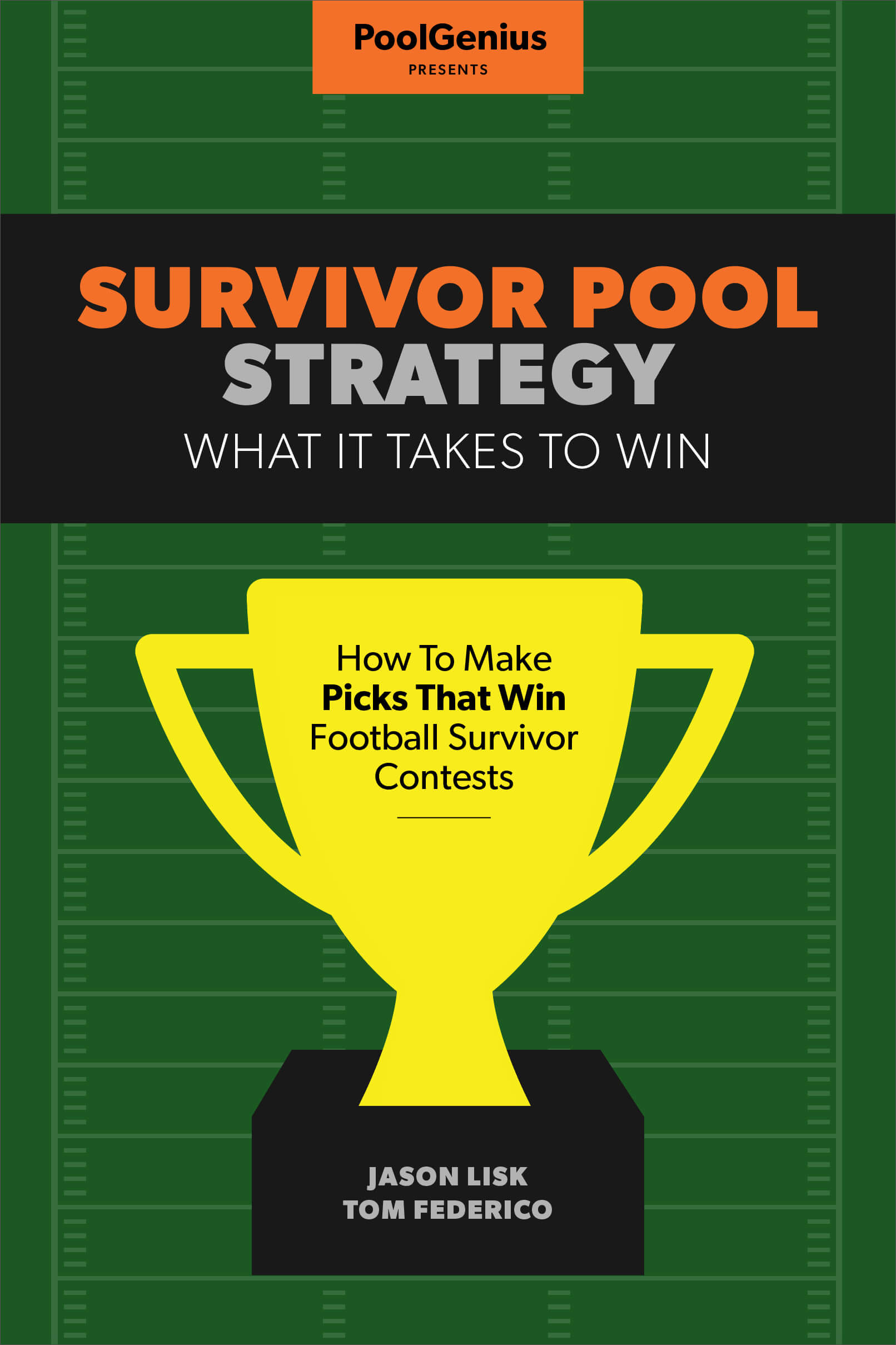Survivor Pool Strategy: The Book By PoolGenius